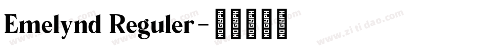 Emelynd Reguler字体转换